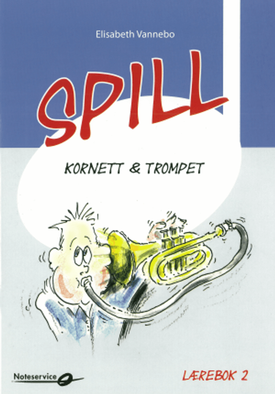 Spill Kornett & Trompet 2 - Lærebok Av Elisabeth Vannebo